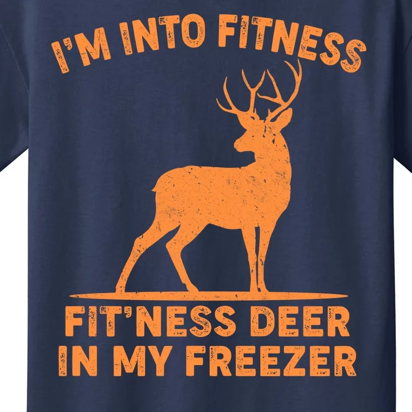 I'm Into Fitness Fit'Ness Deer In My Freezer Kids T-Shirt