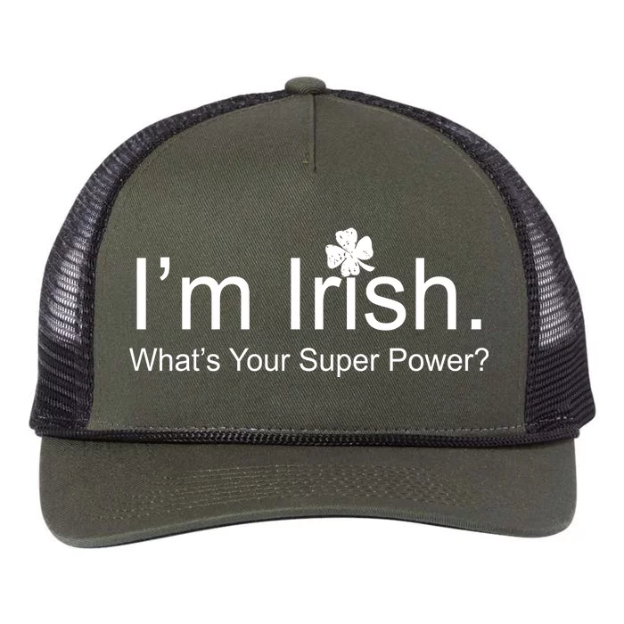 I'm Irish What's Your Superpower? Retro Rope Trucker Hat Cap