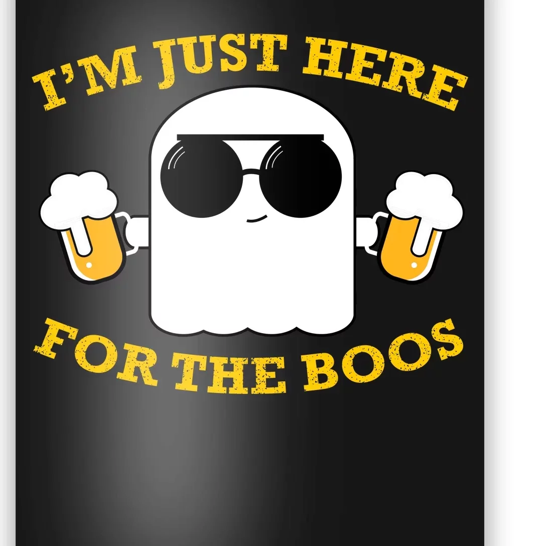 I'm Just Here for the Boos Funny Halloween Beer Ghost Emoji Poster