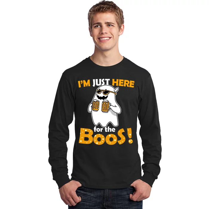 I'm Just Here For The Boos! Halloween Long Sleeve Shirt