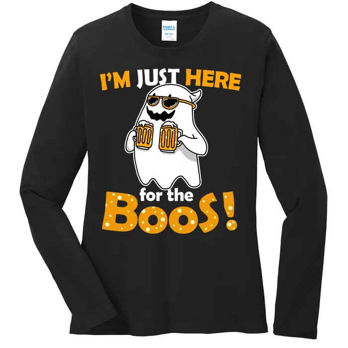 I'm Just Here For The Boos! Halloween Ladies Long Sleeve Shirt