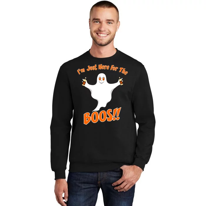 I'm Just Here For The Boos! Halloween Ghost Tall Sweatshirt