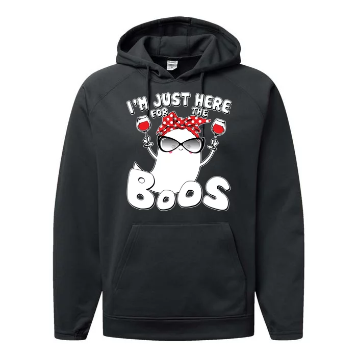 I'm Just Here For The Boos Wine Lover Performance Fleece Hoodie