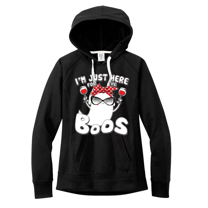 I'm Just Here For The Boos Wine Lover Women's Fleece Hoodie