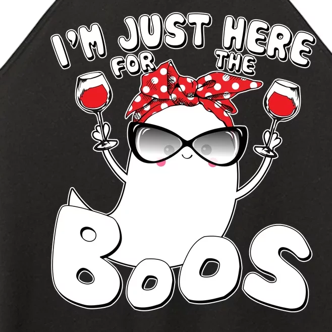 I'm Just Here For The Boos Wine Lover Women’s Perfect Tri Rocker Tank