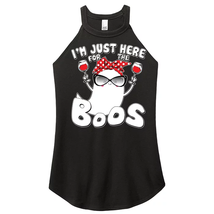 I'm Just Here For The Boos Wine Lover Women’s Perfect Tri Rocker Tank