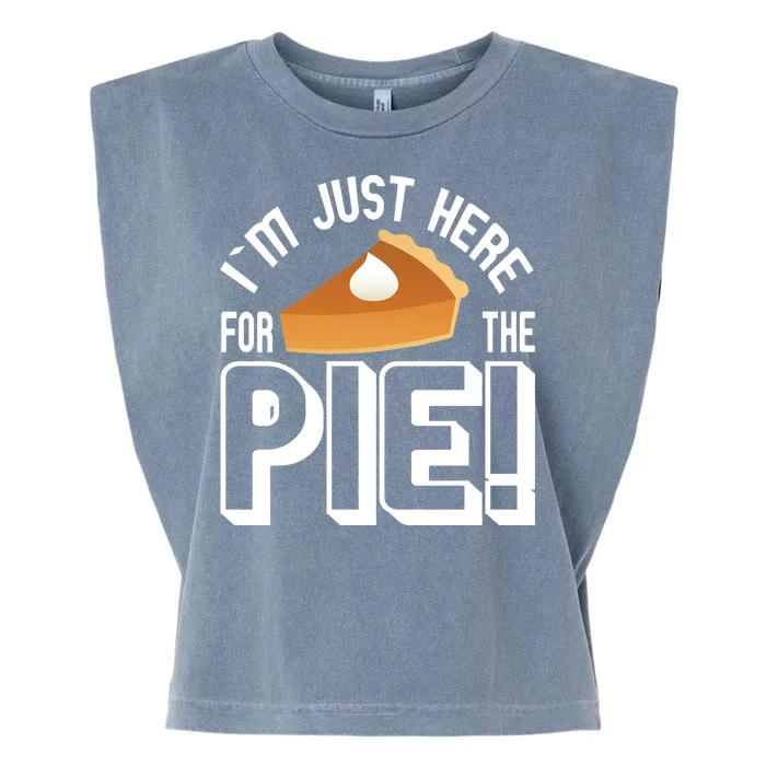 I'm Just Here For The Pie Garment-Dyed Women's Muscle Tee