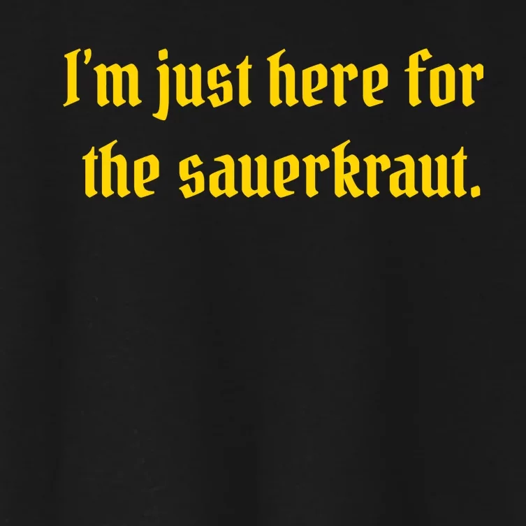 I'm Just Here For The Sauerkraut Women's Crop Top Tee