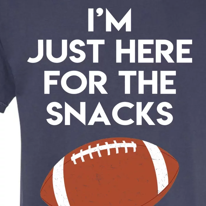 I'm Just Here for the Snacks Football Garment-Dyed Heavyweight T-Shirt