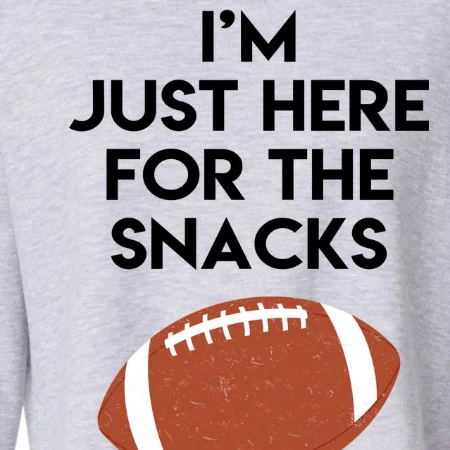 I'm Just Here for the Snacks Football Cropped Pullover Crew