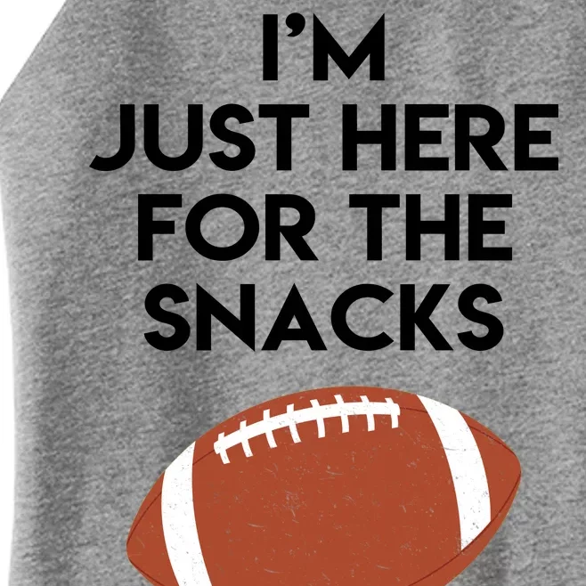 I'm Just Here for the Snacks Football Women’s Perfect Tri Rocker Tank