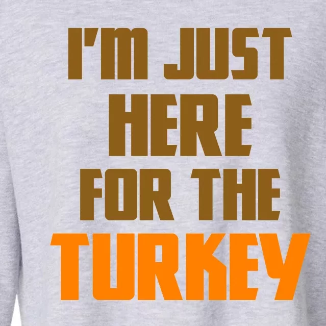 I'm Just Here For The Turkey Cropped Pullover Crew