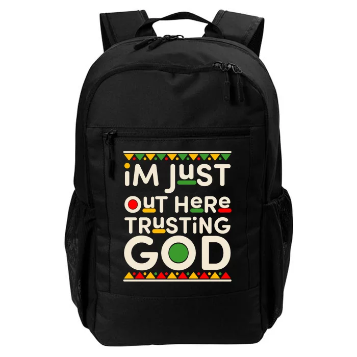 I'm Just Out Here Trusting God Traditional Colors Daily Commute Backpack