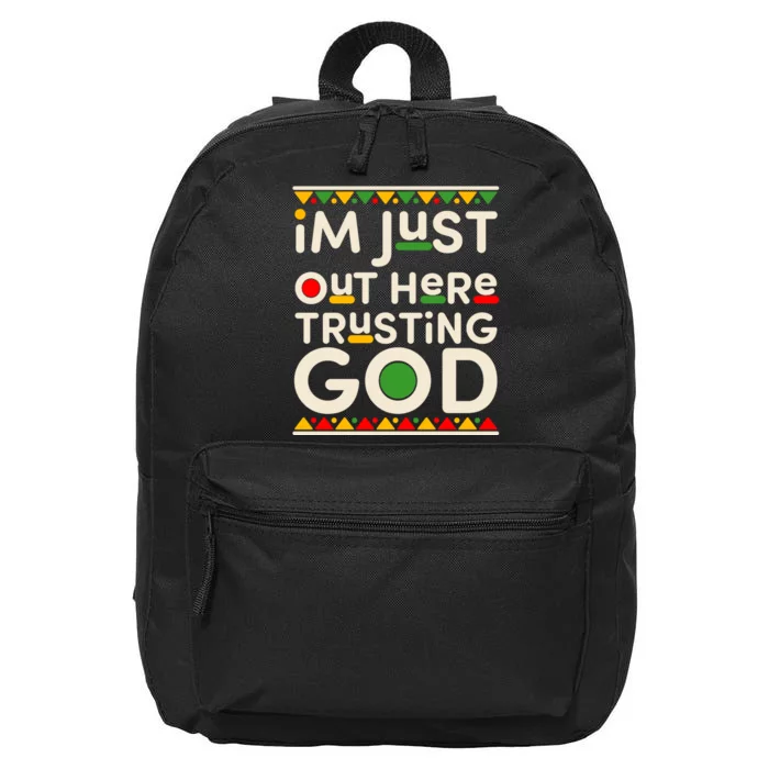 I'm Just Out Here Trusting God Traditional Colors 16 in Basic Backpack