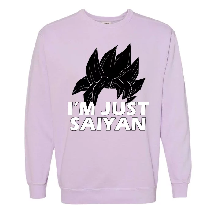 I'm Just Saiyan Garment-Dyed Sweatshirt