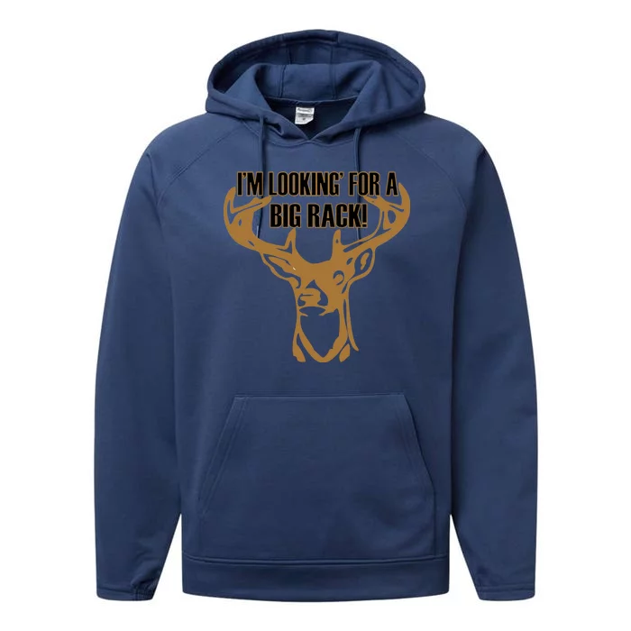 I'm Looking For A Big Rack Performance Fleece Hoodie