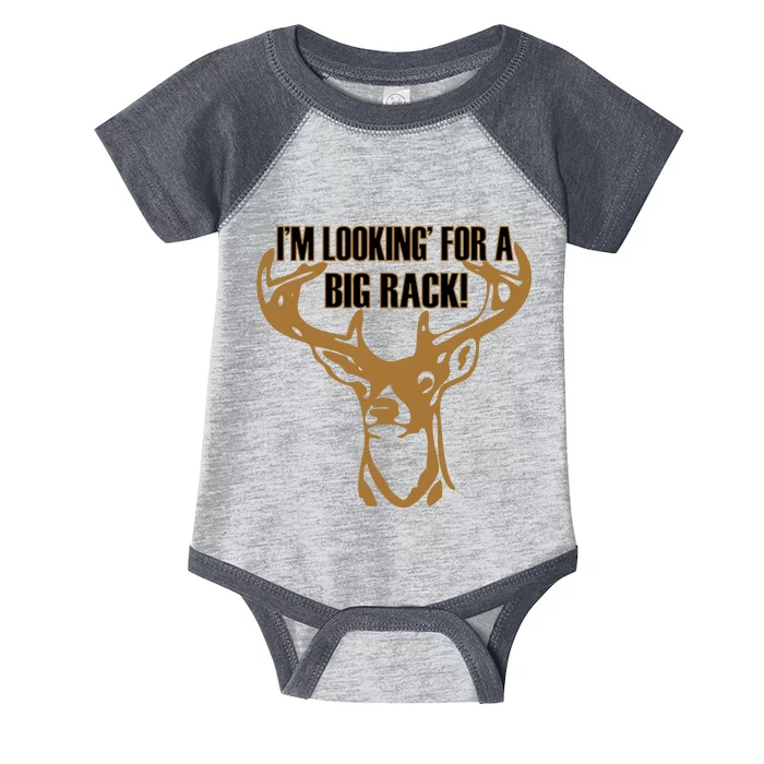 I'm Looking For A Big Rack Infant Baby Jersey Bodysuit