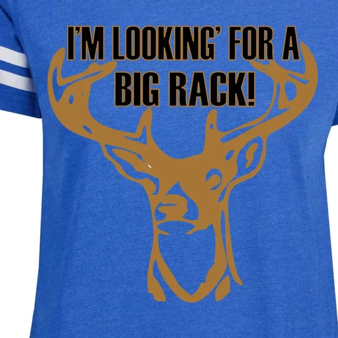 I'm Looking For A Big Rack Enza Ladies Jersey Football T-Shirt