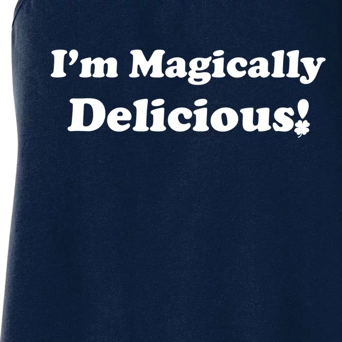 I'm Magically Delicious! Funny St. Patrick's Day Women's Racerback Tank