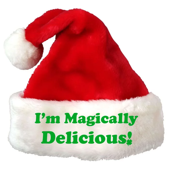 I'm Magically Delicious! Funny St. Patrick's Day Premium Christmas Santa Hat