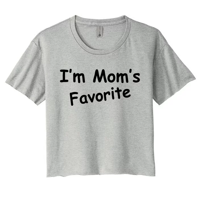 I'm Mom's Favorite Women's Crop Top Tee