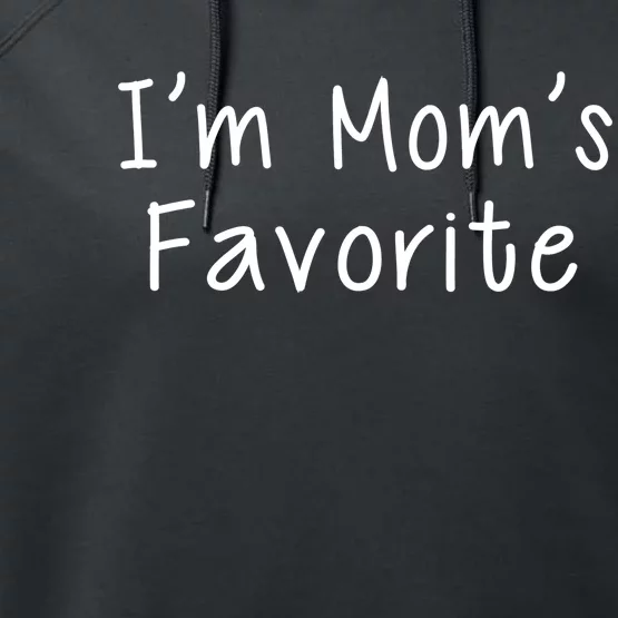 I'm Mom's Favorite Funny Cute Performance Fleece Hoodie