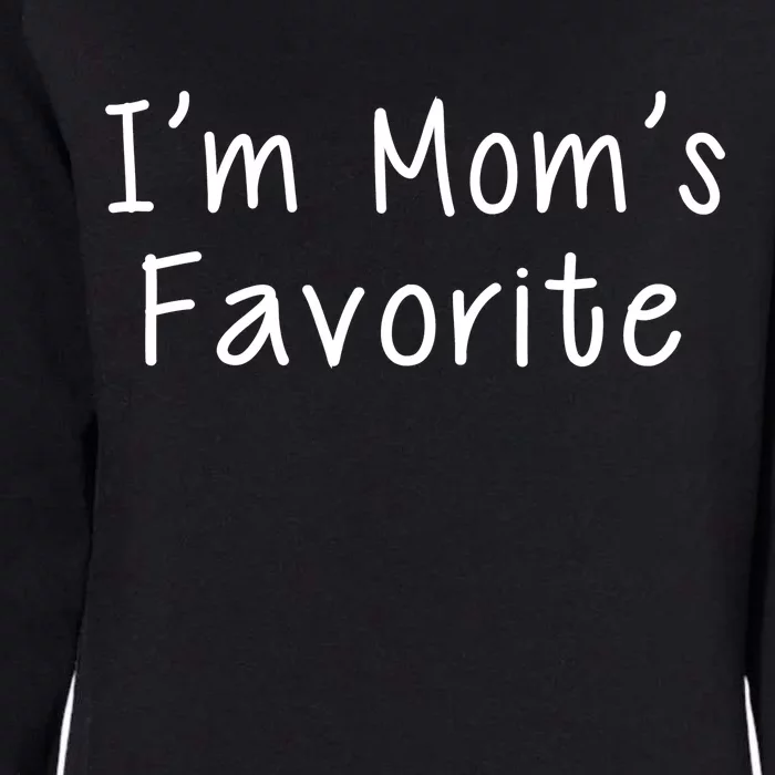 I'm Mom's Favorite Funny Cute Womens California Wash Sweatshirt