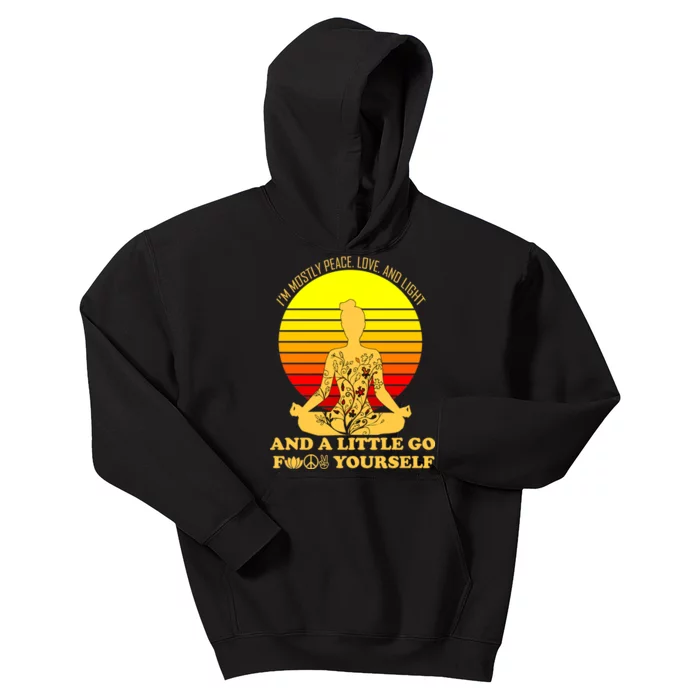 I'm Mostly Peace Love And Light Funny Kids Hoodie