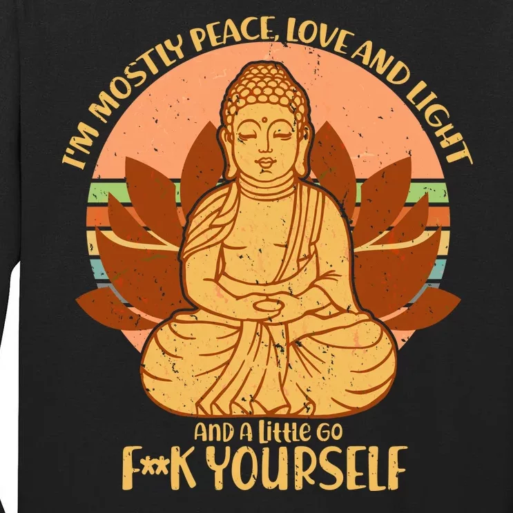 I'm Mostly Peace Love Light Yoga Buddha Tall Long Sleeve T-Shirt