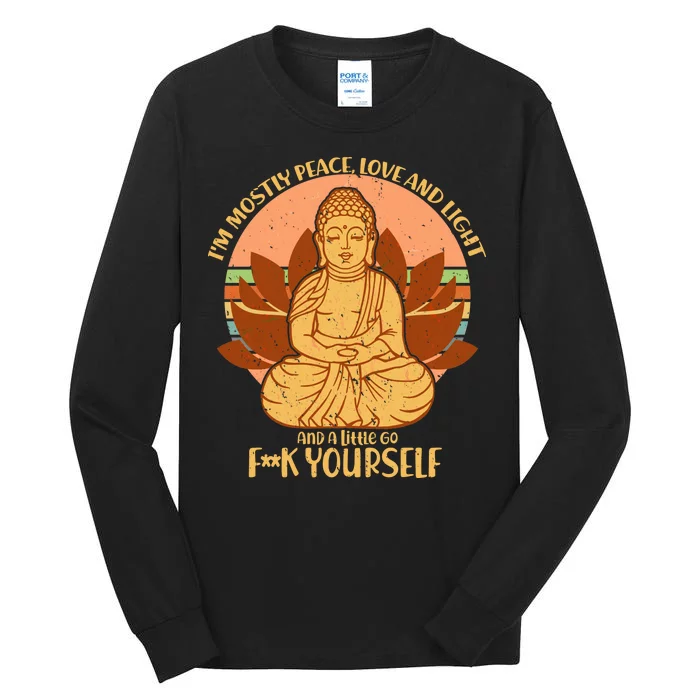 I'm Mostly Peace Love Light Yoga Buddha Tall Long Sleeve T-Shirt