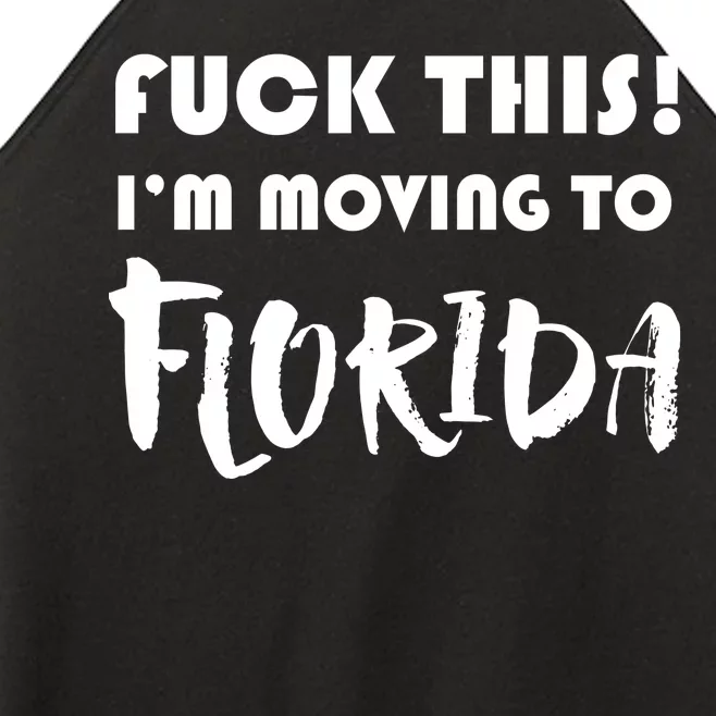 I'm Moving To Florida Women’s Perfect Tri Rocker Tank