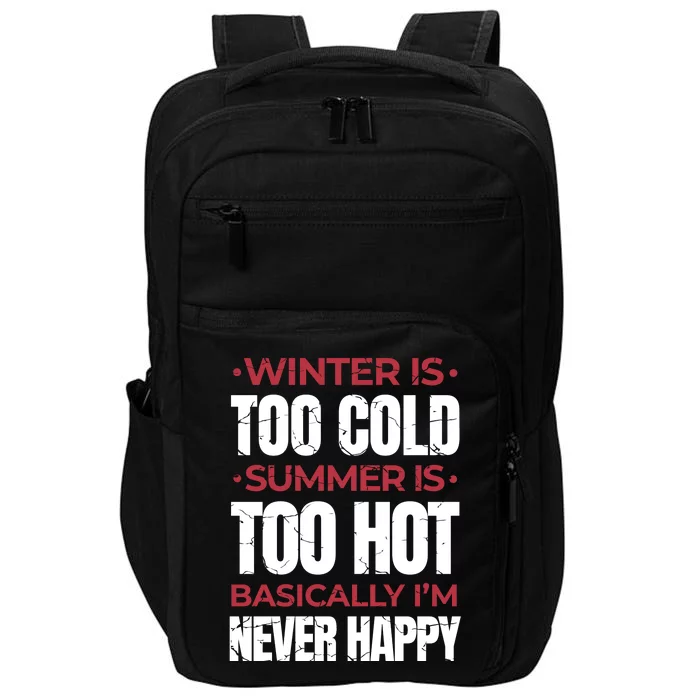 I'm Never Happy Impact Tech Backpack