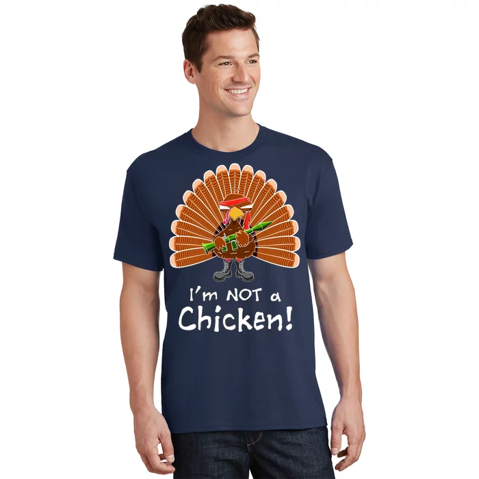 I'm No Chicken Turkey Holiday T-Shirt