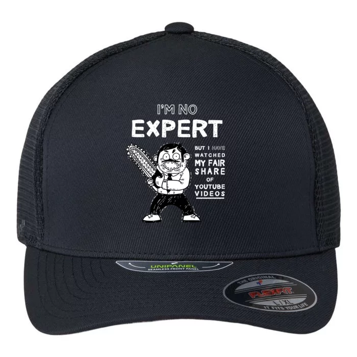 I'm No Expert Funny Video Flexfit Unipanel Trucker Cap