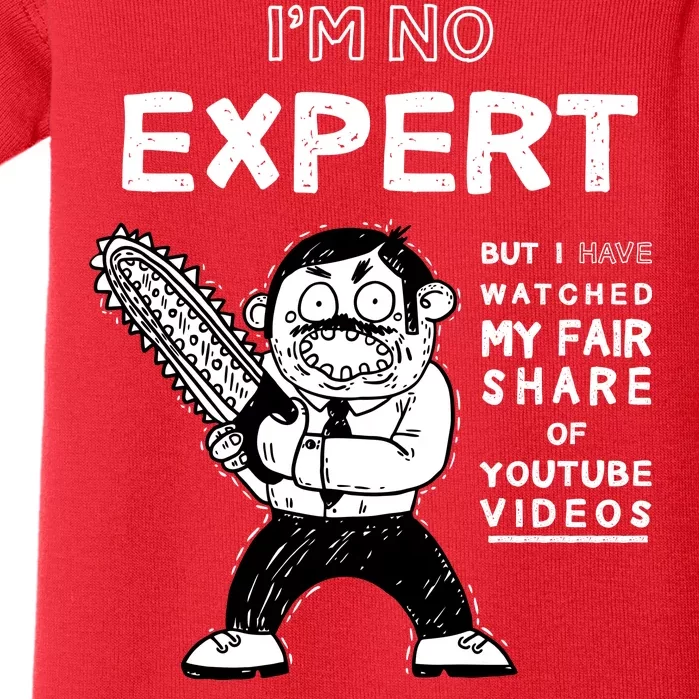 I'm No Expert Funny Video Baby Bodysuit