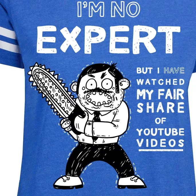 I'm No Expert Funny Video Enza Ladies Jersey Football T-Shirt