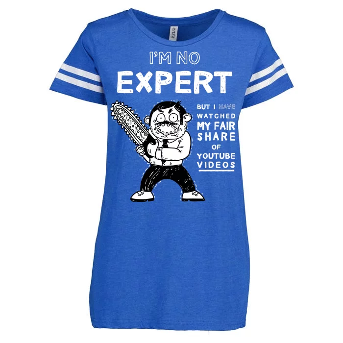 I'm No Expert Funny Video Enza Ladies Jersey Football T-Shirt