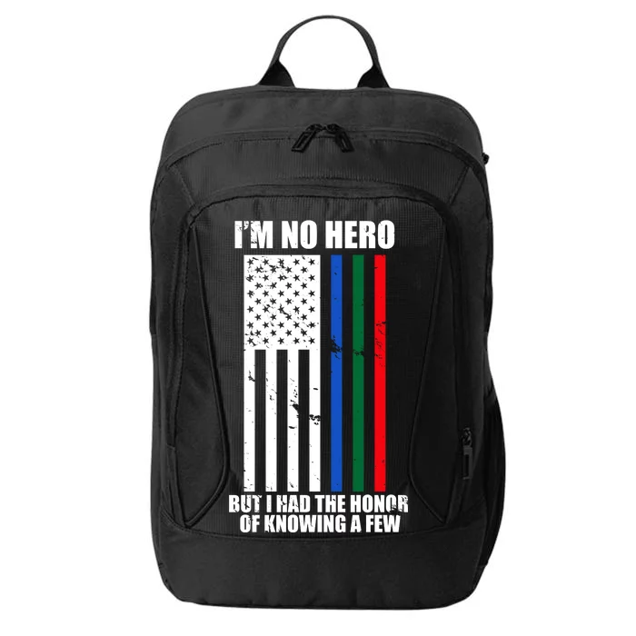 I'm No Hero Bu I Had The Honor Of Knowing A Few City Backpack