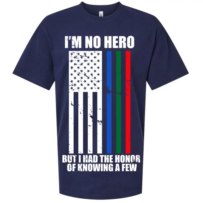 I'm No Hero Bu I Had The Honor Of Knowing A Few Sueded Cloud Jersey T-Shirt