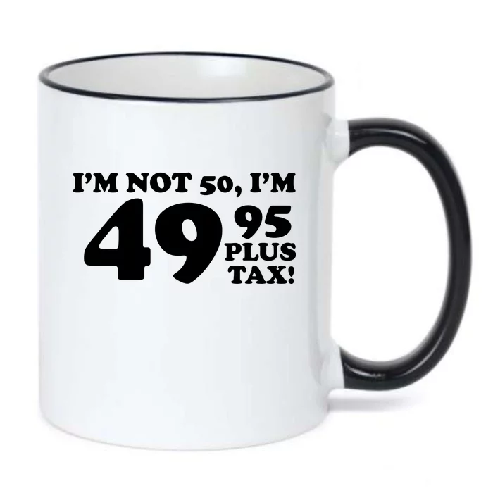 I'm Not 50 Funny Birthday Black Color Changing Mug