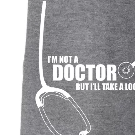 I'm Not A Doctor But Will Take A Look Doggie 3-End Fleece Hoodie