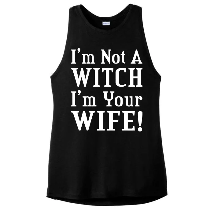 I'm Not A Witch I'm Your Wife Ladies Tri-Blend Wicking Tank