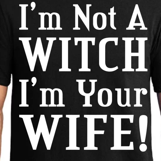 I'm Not A Witch I'm Your Wife Pajama Set