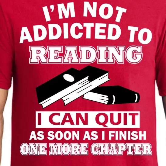 I'm Not Addicted To Reading Can Quit After One Chapter Pajama Set