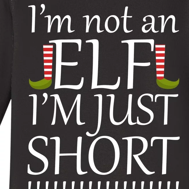 I'm Not An Elf! I'm Just Short Funny Christmas Baby Long Sleeve Bodysuit