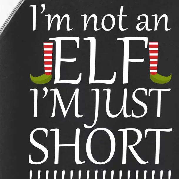 I'm Not An Elf! I'm Just Short Funny Christmas Toddler Fine Jersey T-Shirt