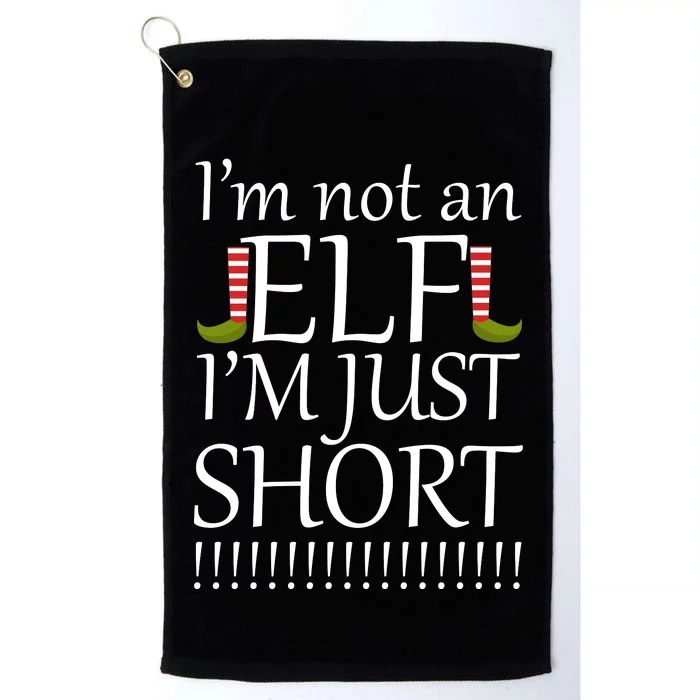 I'm Not An Elf! I'm Just Short Funny Christmas Platinum Collection Golf Towel