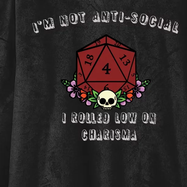 I'm Not Anti-Social I Rolled Low On Charisma Hooded Wearable Blanket