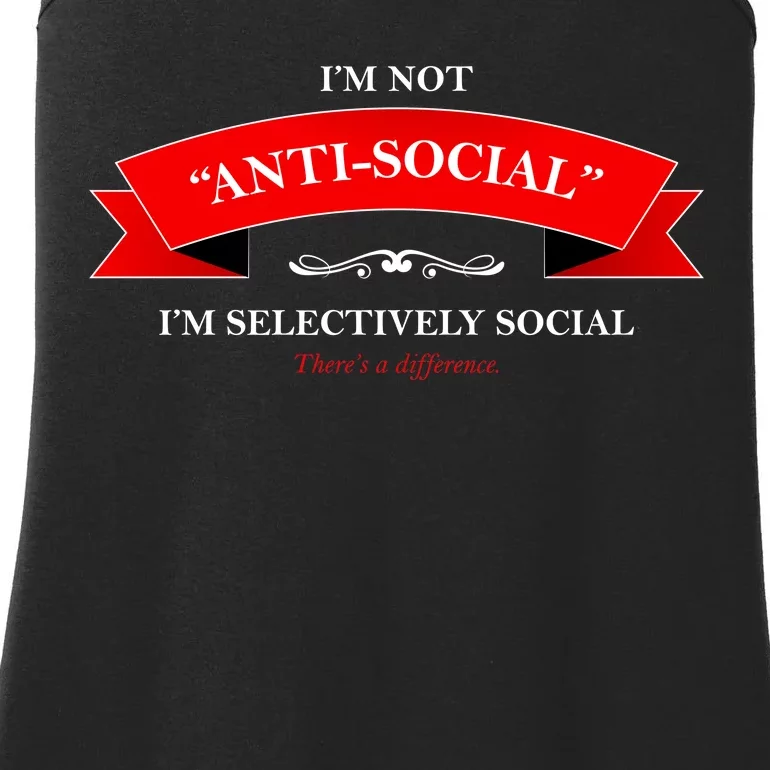 I'm Not Anti-Social I'm Selectively Social Ladies Essential Tank