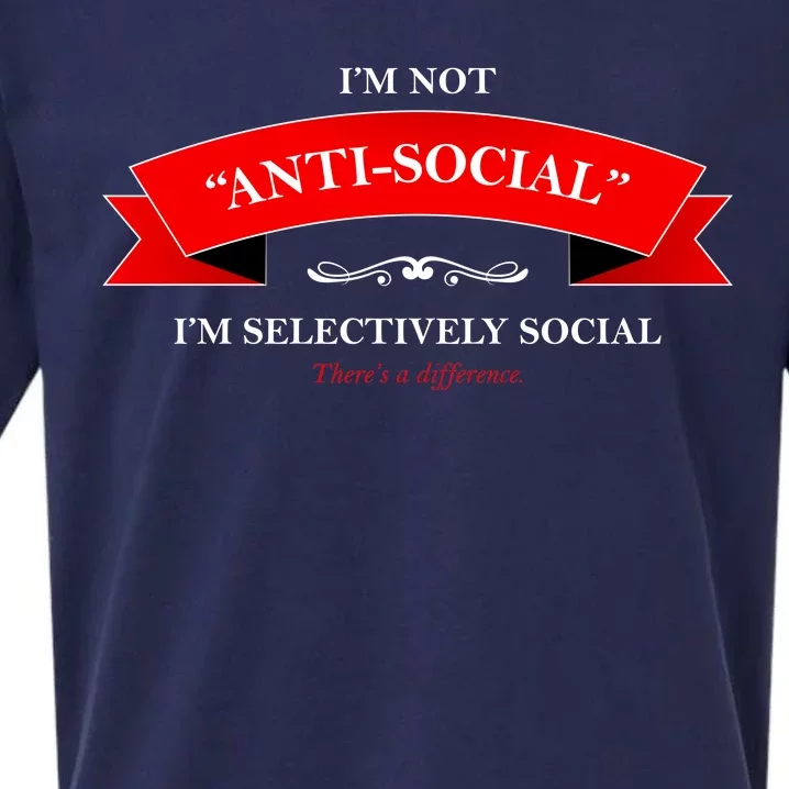 I'm Not Anti-Social I'm Selectively Social Sueded Cloud Jersey T-Shirt